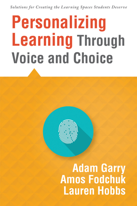 Cover image for book Personalizing Learning Through Voice and Choice