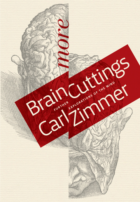 Cover image for book More Brain Cuttings: Further Explorations of the Mind