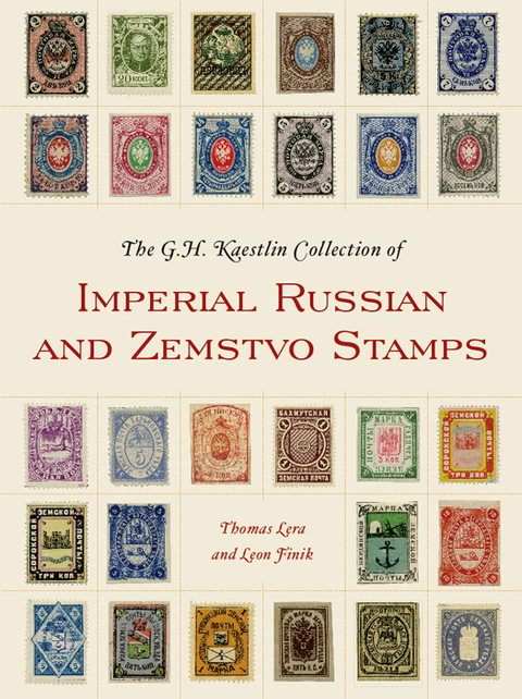 Cover image for book The GH Kaestlin Collection of Imperial Russian and Zemstvo Stamps