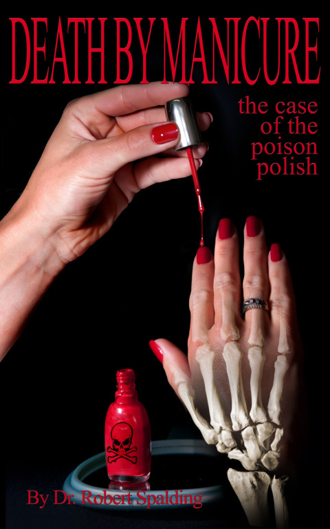 Cover image for book Death by Manicure: The Case of the Poison Polish