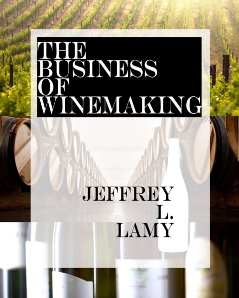 Cover image for book The Business of Winemaking