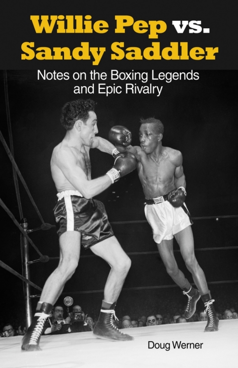 Cover image for book Willie Pep vs. Sandy Saddler