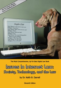 Cover image: Issues in Internet Law: Society, Technology, and the Law 11th edition 9781935971351