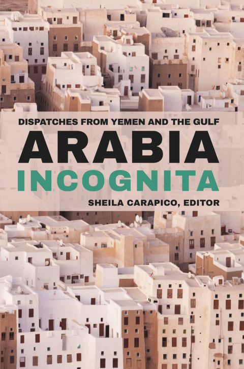 Cover image for book Arabia Incognita