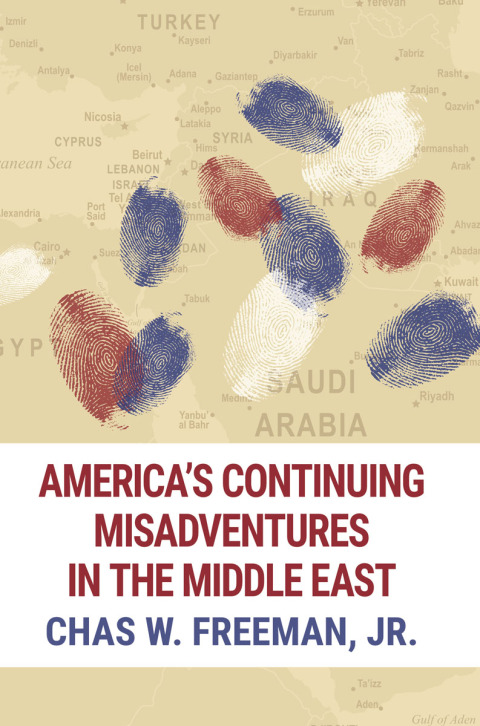 Cover image for book America's Continuing Misadventures in the Middle East