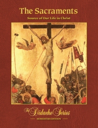 Cover image: The Sacraments: Source of Our Life in Christ 9781890177928