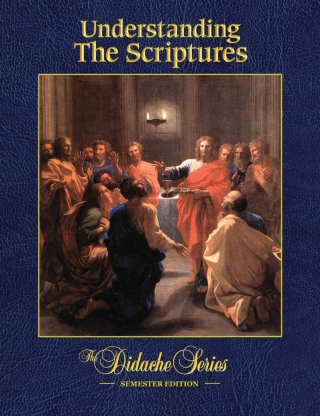 Understanding the Scriptures (Semester Edition)