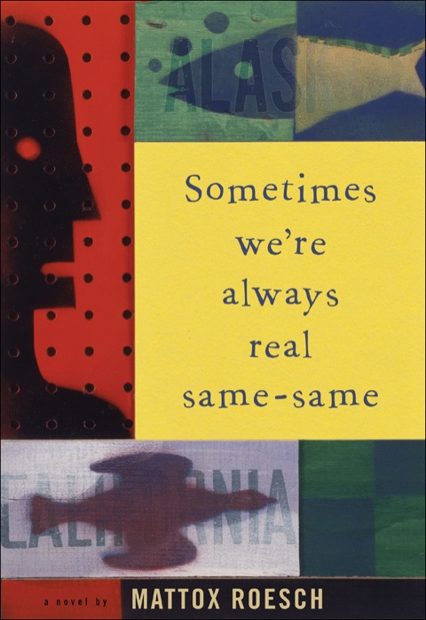 Cover image for book Sometimes We're Always Real Same-Same