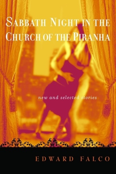 Cover image for book Sabbath Night in the Church of the Piranha