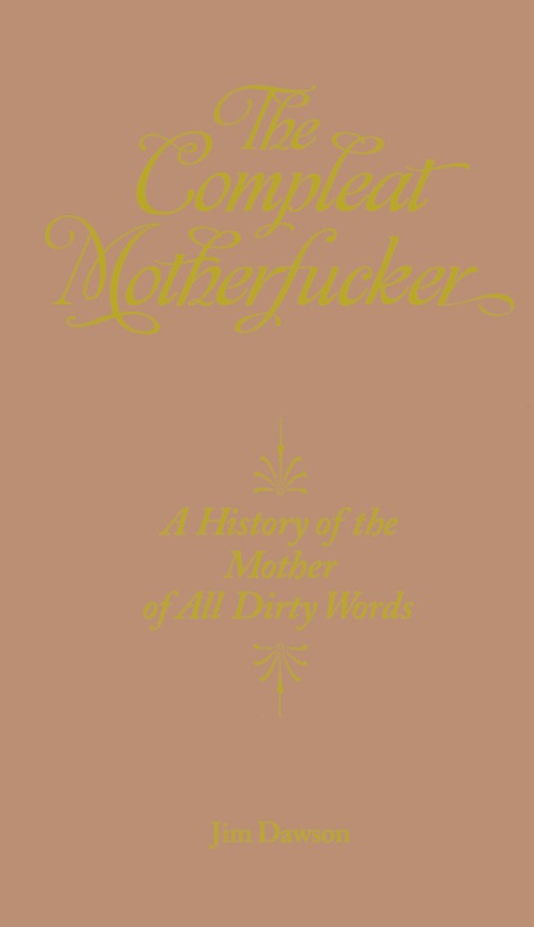 Cover image for book The Compleat Motherfucker