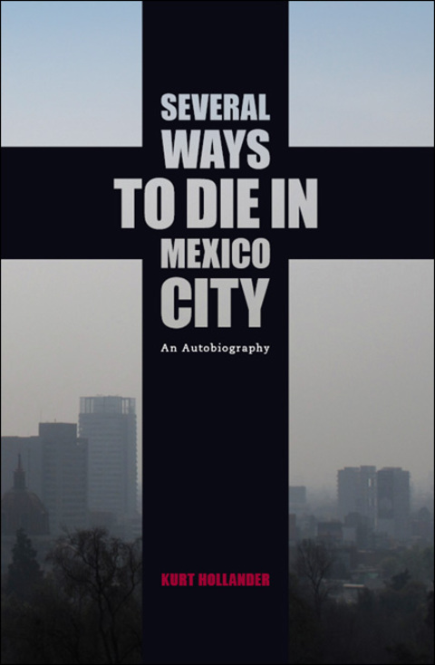 Several Ways to Die in Mexico City 