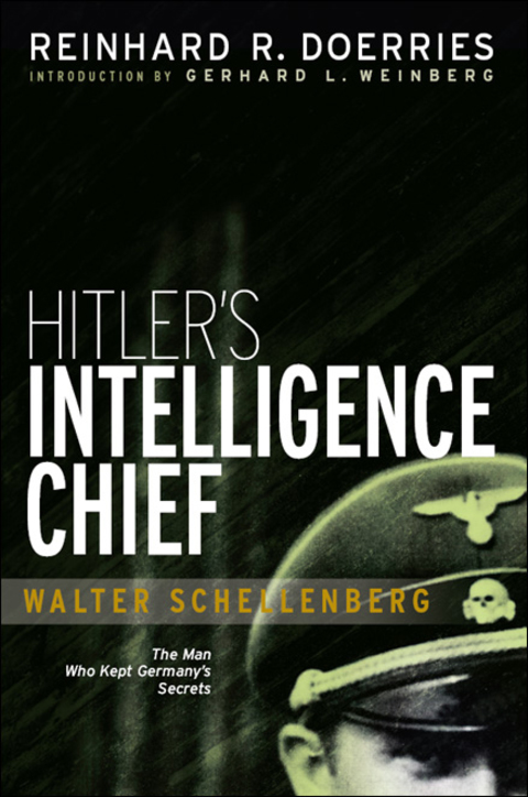 Cover image for book Hitler's Intelligence Chief: Walter Schellenberg