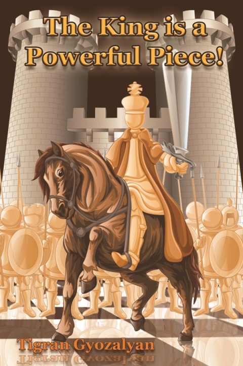 Cover image for book The King Is a Powerful Piece!