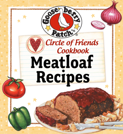 Cover image for book Circle Of Friends Cookbook: 25 Meatloaf Recipes