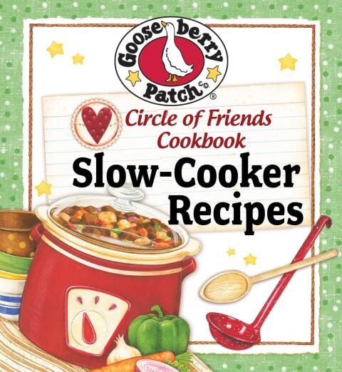 Cover image for book Circle Of Friends Cookbook: 25 Slow-Cooker Recipes