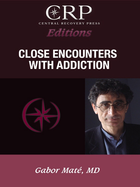 Cover image for book Close Encounters with Addiction