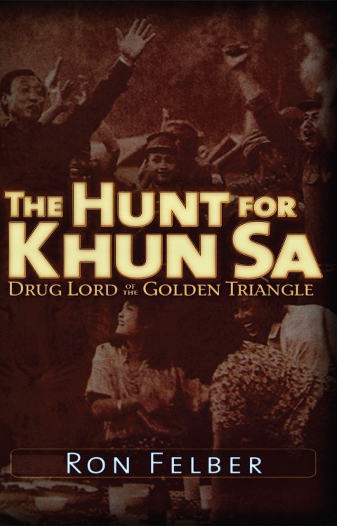 Cover image for book The Hunt for Khun Sa