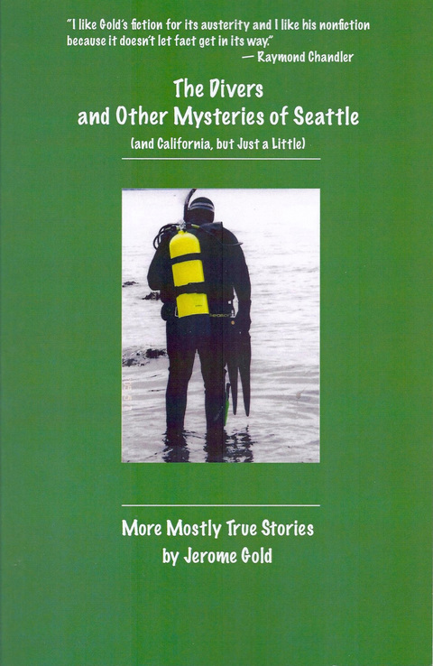 Cover image for book The Divers and Other Mysteries of Seattle (and California, but just a little)