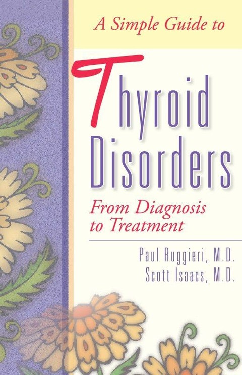 Cover image for book A Simple Guide to Thyroid Disorders