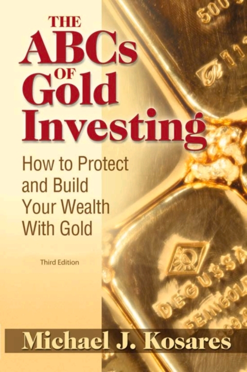 Cover image for book The ABCs of Gold Investing