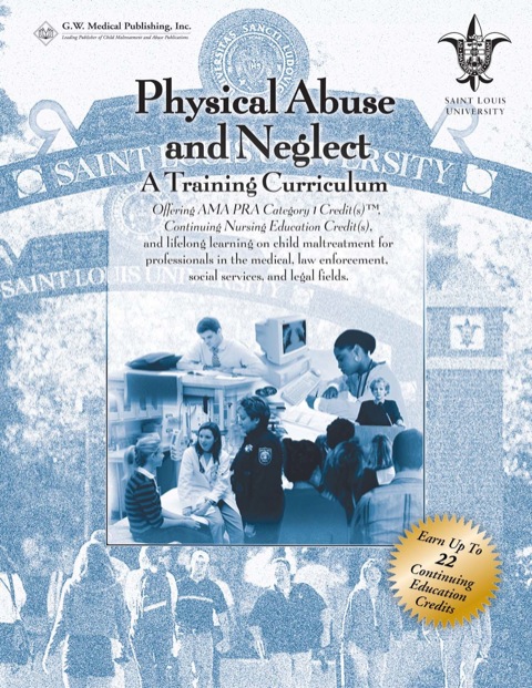 Cover image for book Physical Abuse and Neglect: A Training Curriculum