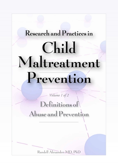Cover image for book Research and Practices in Child Maltreatment Prevention, Volume 1