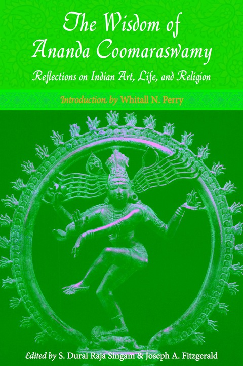 Cover image for book The Wisdom of Ananda Coomaraswamy