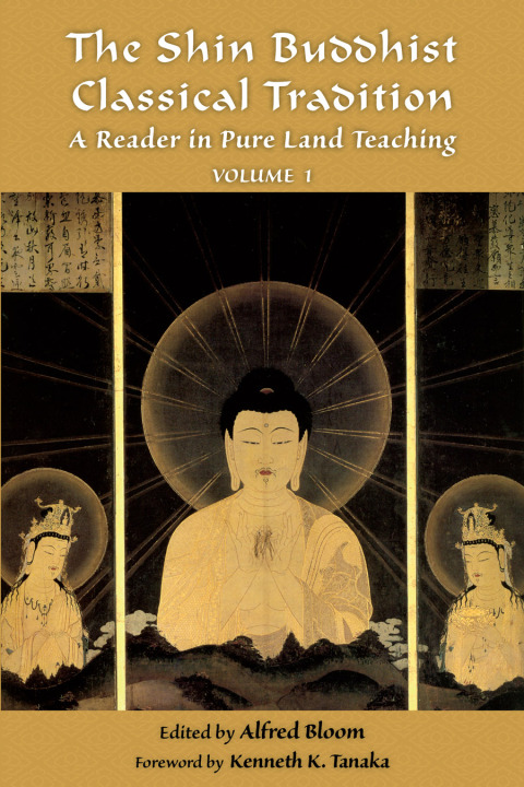 Cover image for book The Shin Buddhist Classical Tradition