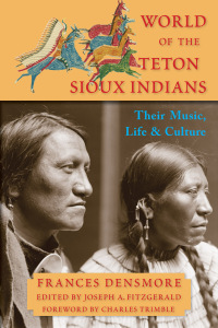 Cover image: World of the Teton Sioux Indians 9781936597512