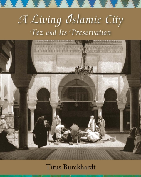 A Living Islamic City 