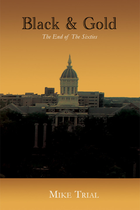 Cover image for book Black and Gold: The End of the Sixties