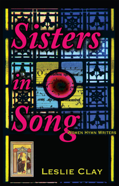 Cover image for book Sisters In Song; Women Hymn Writers