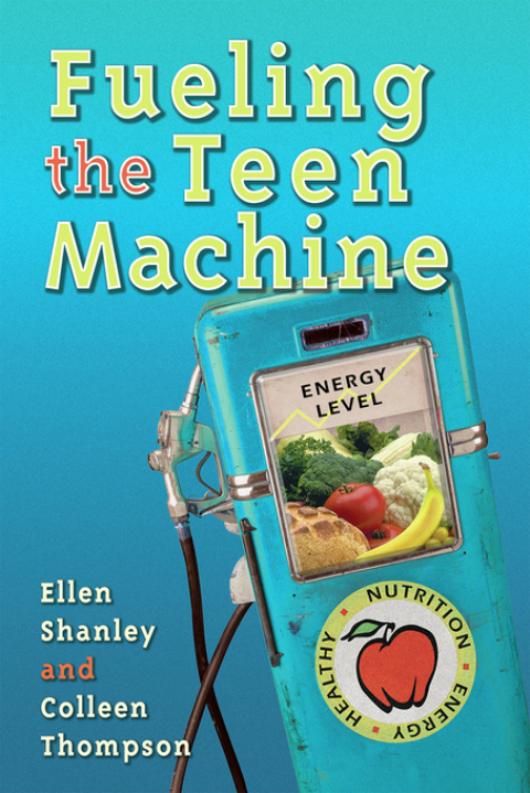 Cover image for book Fueling the Teen Machine