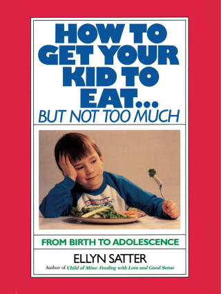 How to Get Your Kid to Eat