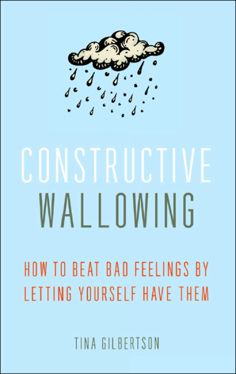 Cover image for book Constructive Wallowing