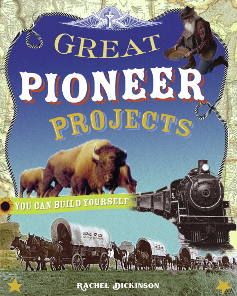 Cover image for book Great Pioneer Projects
