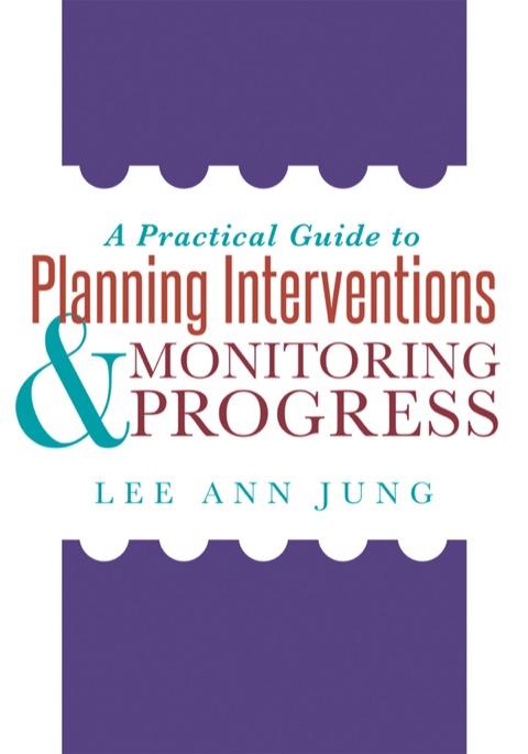 Cover image for book A Practical Guide to Planning Interventions and Monitoring Progress