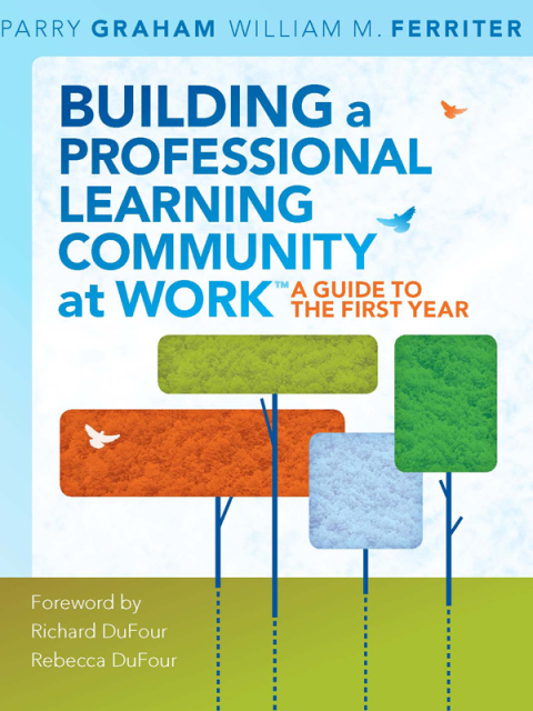 Cover image for book Building a Professional Learning Community at Work TM