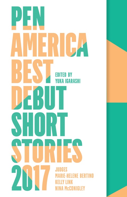 Cover image for book PEN America Best Debut Short Stories 2017