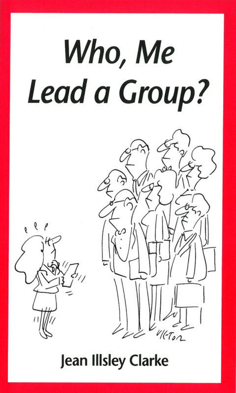 Cover image for book Who, Me Lead a Group?