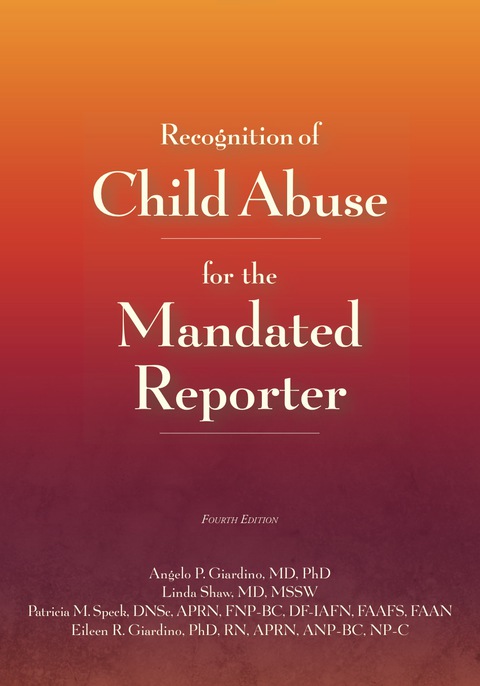 Cover image for book Recognition of Child Abuse for the Mandated Reporter 4E