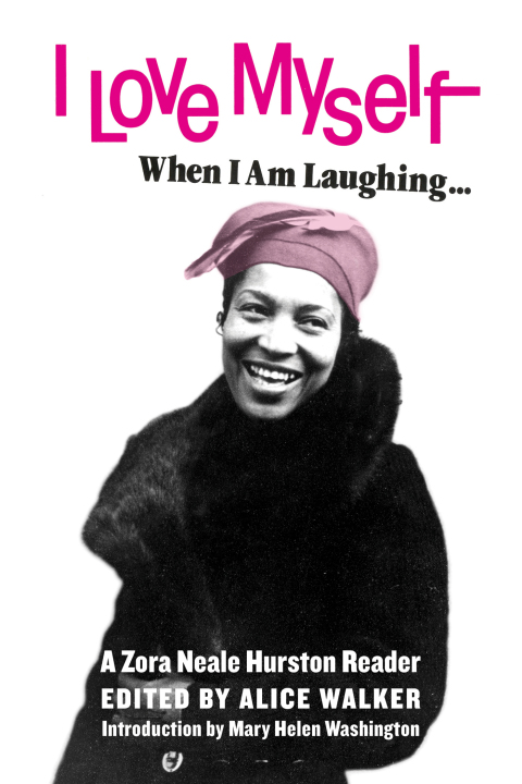 Cover image for book I Love Myself When I Am Laughing... And Then Again When I Am Looking Mean and Impressive