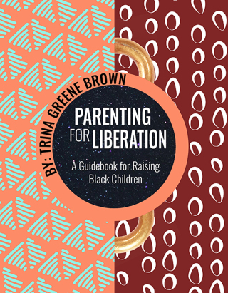 Parenting for Liberation