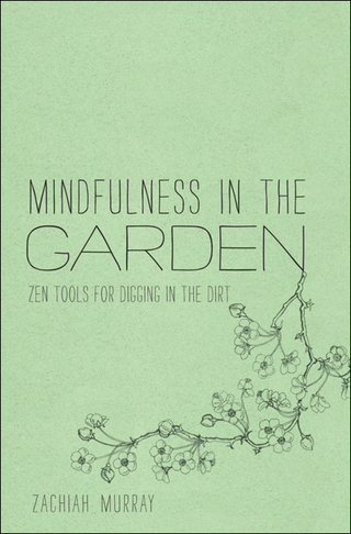 Mindfulness in the Garden