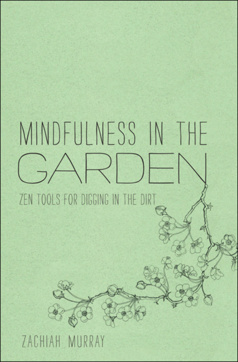 Cover image for book Mindfulness in the Garden