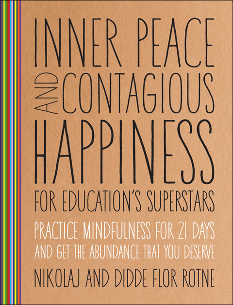 Cover image for book Inner Peace and Contagious Happiness for Education's Superstars