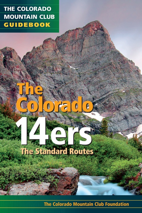 Cover image for book Colorado 14ers: Standard Routes