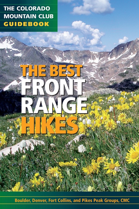Cover image for book The Best Front Range Hikes