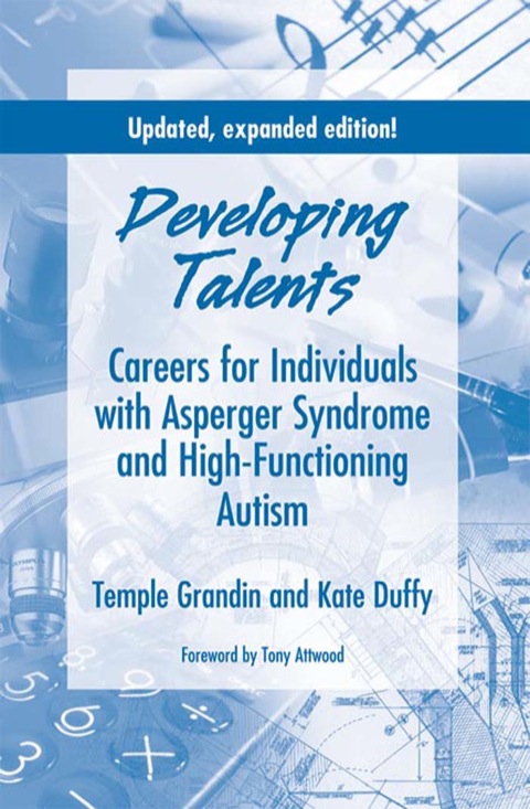 Cover image for book Developing Talents: Careers for Individuals with Asperger Syndrome and High-Functioning Autism