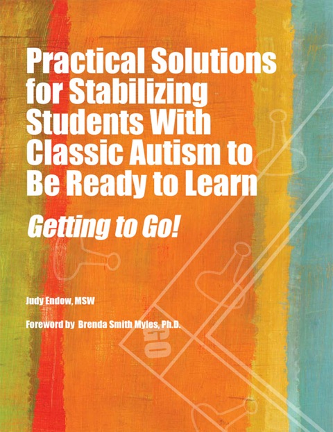 Cover image for book Practical Solutions for Stabilizing Students With Classic Autism to Be Ready to Learn: Getting to Go!